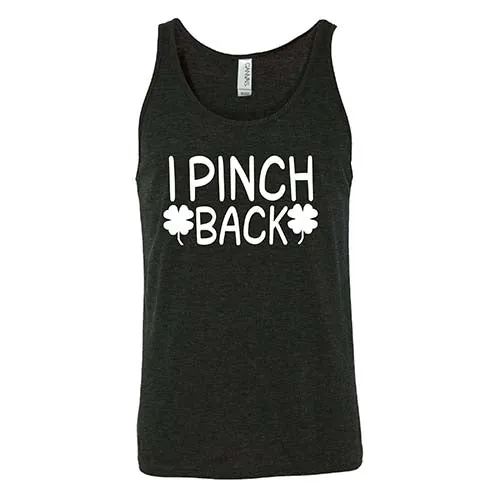 I Pinch Back Shirt Unisex